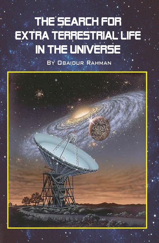2nd Image of The Search for Extra-Terresrial Life in the Universe by Obaidur Rahman