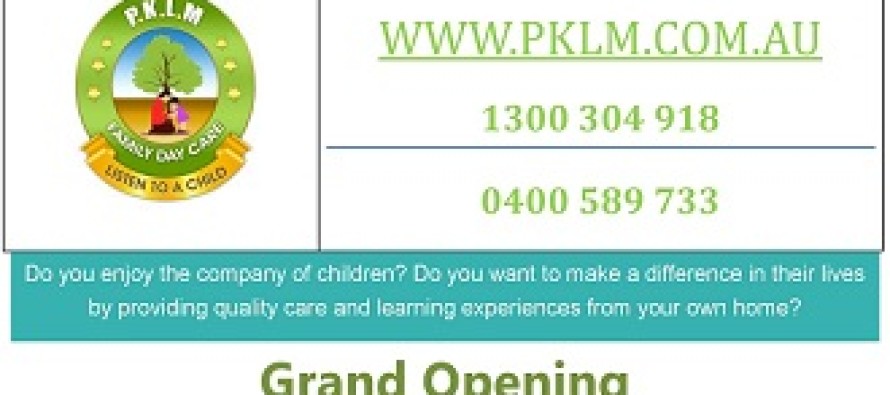 Grand Opening : PKLM Family Day Care