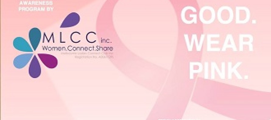 Breast Cancer Awareness Event on behalf of Melbourne Ladies Connect Club Inc (MLCC)